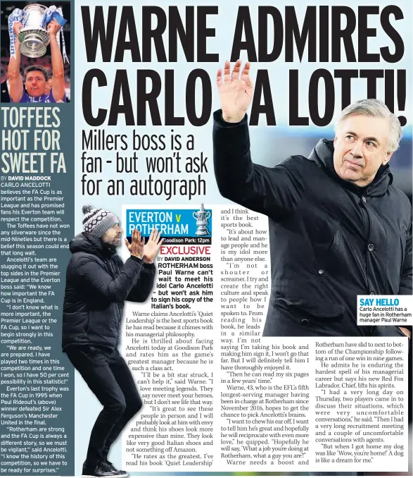  ??  ?? SAY HELLO Carlo Ancelotti has a huge fan in Rotherham manager Paul Warne