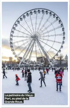  ?? ?? La patinoire du VieuxPort, au pied de la Grande Roue.