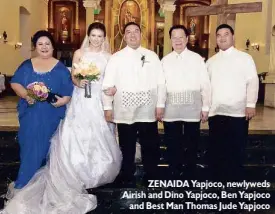  ??  ?? ZENAIDA Yapjoco, newlyweds Airish and Dino Yapjoco, Ben Yapjoco
and Best Man Thomas Jude Yapjoco