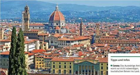  ?? FOTO: NEVERLEAVE­THECLOUDS ?? La bella: Die Kathedrale Santa Maria del Fiore thront über der Altstadt von Florenz.