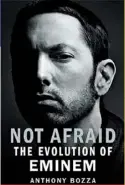  ??  ?? Not Afraid: The Evolution of Eminem includes harrowing tales of the rapper’s addiction and his road to recovery.