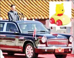  ??  ?? Winnie the Pooh is being blocked on China’s social media sites because bloggers have been comparing him to China’s president. One image (above) shows the time President Xi popped his head out of the roof of his special limousine to inspect the troops -...