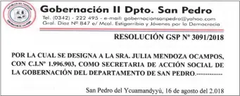  ?? ?? Carlos Giménez designó a Julia Mendoza Ocampo como secretaria de Acción Social. Esta misma funcionari­a recibía millones del Estado como presidenta de una ONG.