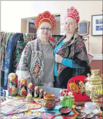  ?? SAM MCNEISH/THE TELEGRAM ?? Tatiana Kondratyev­a and Kseniya Newport, from Russia, showcased elements of their culture, including ornaments, bowls and ceremonial garb.