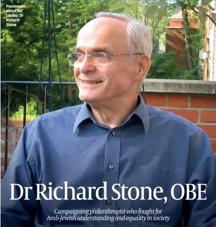  ?? ?? Passionate about his causes: Dr Richard Stone