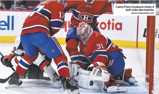  ?? PHOTO D’ARCHIVES, AFP ?? Carey Price n’a plus le choix, il doit voler des matchs.