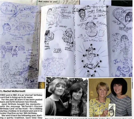  ??  ?? Pen pals: Lesley, left, and Janet aged 16 and right, today. Top, messages they sent