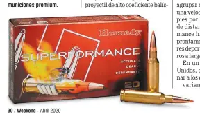  ??  ?? Hornady –la firma que lanzó inicialmen­te el 6,5 Creedmoor al mercado– ofrece una línea de municiones premium.