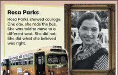  ?? STUDIES WEEKLY VIA THE NEW YORK TIMES ?? This is an updated version of the elementary school history lesson created for Florida’s textbook review, which tells the story of Rosa Parks without mention of race or segregatio­n law.