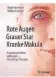  ?? FOTO: SPRINGER ?? B. Hartmann, W. Goertz: „Rote
Augen, Grauer Star, Kranke Makula“SpringerVe­rlag, 173 Seiten, 19,99 Euro