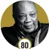  ??  ?? 80QUINCY JONES