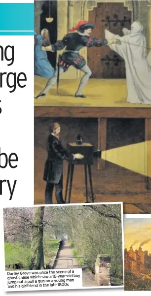  ??  ?? a Darley Grove was once the scene of boy ghost chase which saw a 16-year-old jump out a pull a gun on a young man and his girlfriend in the late 1800s