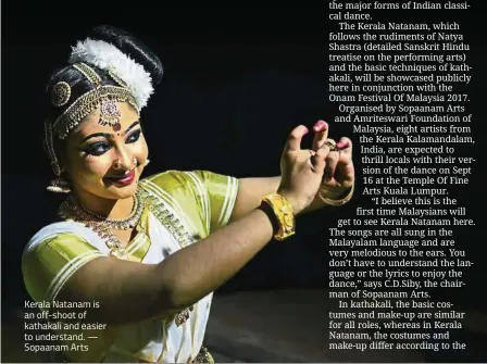  ??  ?? Kerala Natanam is an off-shoot of kathakali and easier to understand. — Sopaanam Arts