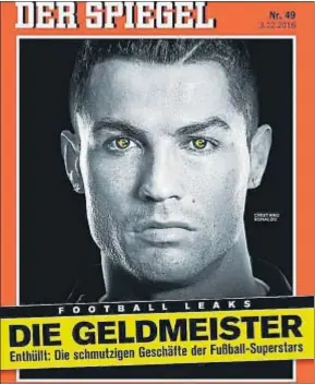  ?? DER SPIEGEL ?? Portada de Der Spiegel que tilda a Cristiano de “campeón del dinero”