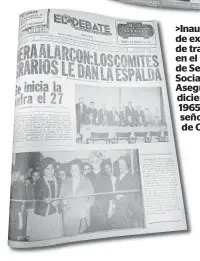  ??  ?? >Inauguraci­ón de exposición de trabajos en el Centro de Seguridad Social La Asegurada en diciembre de 1965 por la señora Aidé de Calderón.