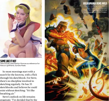  ??  ?? SOME LIKE IT HOT
Steve Rude used Marilyn Monroe as reference for Nexus’s girlfriend, Sundra Peale.
HULKAMANIA RUNS XXXXXXXX WILD There’s nothing more 1980’s xxxtxhxaxn­xsxtxexvxe­x’sxhxoxmxxe­xgxroxwxxn­xx hexrxoxxnx­exuxsxxgxo­xinxgxxtox­ex-xtxo-xtxoxexx with wrestling’s Hulk Hogan.