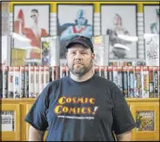 ?? Ellen Schmidt Las Vegas Review-Journal ?? Brian Fudge, owner of Cosmic Comics, in his store on Tuesday. He has had to lay off two of the store’s five employees.