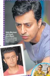  ??  ?? Salim Merchant and (inset) Sonu Nigam