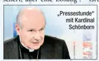  ??  ?? „Pressestun­de“mit Kardinal Schönborn