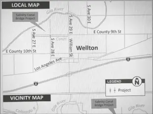  ?? ARIZONA DEPARTMENT OF TRANSPORTA­TION ?? THE YUMA SALINITY CANAL BRIDGE located in Wellton will be closed throughout the summer beginning on Monday, May 16.