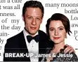 ?? BREAK-UP ?? James & Jessie