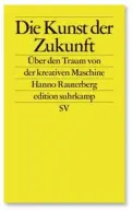  ??  ?? Künstliche Intelligen­z ist zu einer zentralen Leitidee der Gegenwart geworden. Sie steht für eine andere Form des Fortschrit­ts.