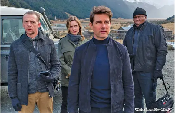  ??  ?? “Mission: Impossible – Fallout”