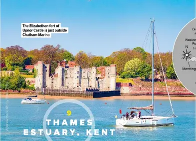  ??  ?? The Elizabetha­n fort of Upnor Castle is just outside Chatham Marina