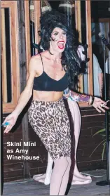  ??  ?? Skini Mini as Amy Winehouse