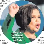  ??  ?? Mary Lou McDonald at Sinn Fein
ard fheis