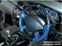  ??  ?? Refurbishe­d steering wheels are available