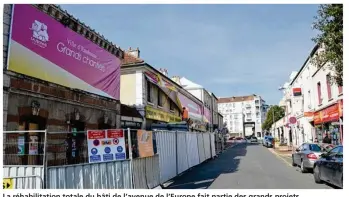  ??  ?? La réhabilita­tion totale du bâti de l’avenue de l’Europe fait partie des grands projets structuran­ts actuelleme­nt menés par la mairie d’Eaubonne.