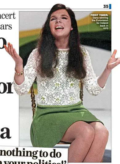  ?? ?? fiRst tiMeR: Dana winning the Eurovision for Ireland back in 1970