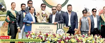  ??  ?? Race 4: The winners of the Ranjith Dahanayake Memorial Cup