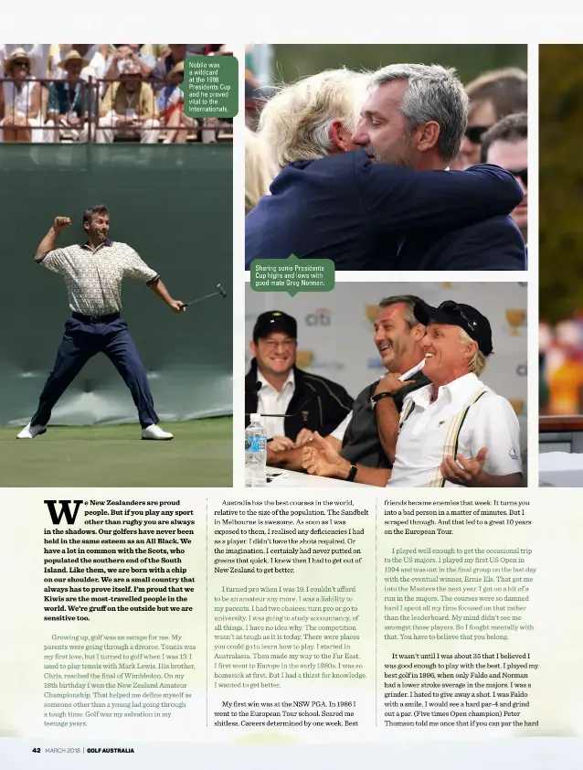  ??  ?? Nobilo was a wildcard at the 1998 Presidents Cup and he proved vital to the Internatio­nals. Sharing some Presidents Cup highs and lows with good mate Greg Norman.