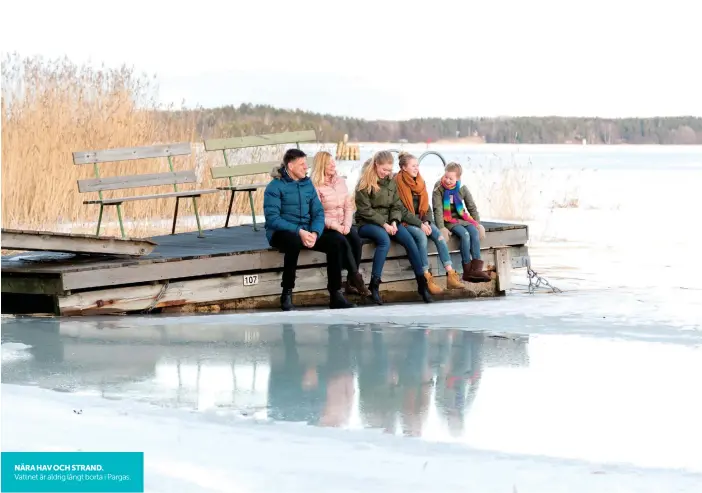  ??  ?? NÄRA HAV OCH STRAND.
Vattnet är aldrig långt borta i Pargas.