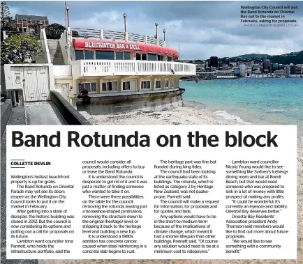  ?? PHOTO: CAMERON BURNELL/STUFF ?? Wellington City Council will put the Band Rotunda on Oriental Bay out to the market in February, asking for proposals.