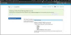  ??  ?? Pythonanyw­here enables you to choose a web framework and start your developmen­t immediatel­y. You can choose between many frameworks, including Django.