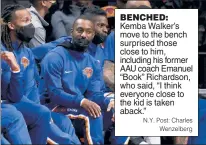  ?? N.Y. Post: Charles Wenzelberg ?? BENCHED: Kemba Walker’s move to the bench surprised those close to him, including his former AAU coach Emanuel “Book” Richardson, who said, “I think everyone close to the kid is taken aback.”