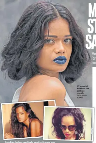  ?? PHOTO: JASJEET PLAHA/HT PHOTOS: INSTAGRAM/BADGALRENE ?? Renee Kujur has been modelling for more than three years now HT recreated Rihanna’s look on Renee recently