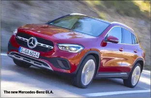  ??  ?? The new Mercedes-Benz GLA.