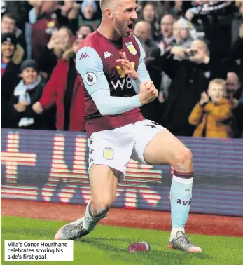  ??  ?? Villa’s Conor Hourihane celebrates scoring his side’s first goal