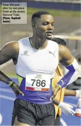  ?? (Photo: Naphtali Junior) ?? Omar Mcleod after his last-place finish at the recent National Trials.