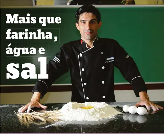  ?? Anderson Coelho ?? Rodrigo Bernardes começou como ajudante de padaria, formou-se em gastronomi­a e acaba de receber o título de melhor chef do Paraná pelo Prêmio Dólma (2017/2018): “Panificaçã­o é arte”