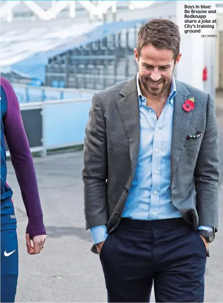  ?? SKY SPORTS ?? Boys in blue: De Bruyne and Redknapp share a joke at City’s training ground