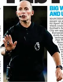  ?? REUTERS ?? Ready: Mike Dean and Co have been keeping fit at home