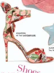  ??  ?? AQUAZZURA All Tied Up印花帆布凉鞋