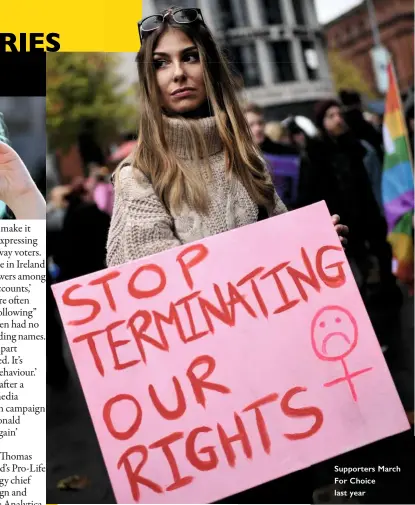  ??  ?? Supporters March For Choice last year