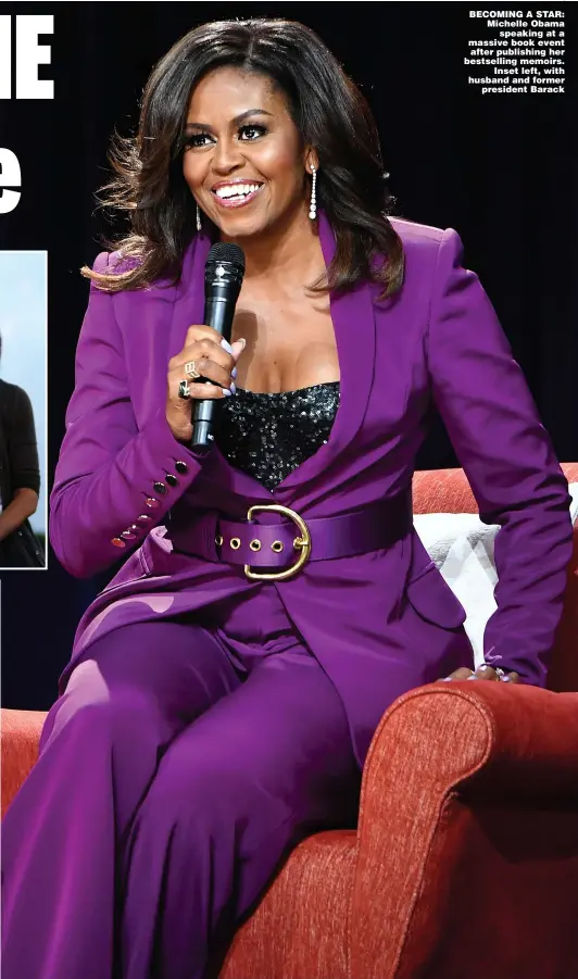  ?? Pictures: GETTY, PA ?? BECOMING A STAR: Michelle Obama speaking at a massive book event after publishing her bestsellin­g memoirs. Inset left, with husband and former president Barack