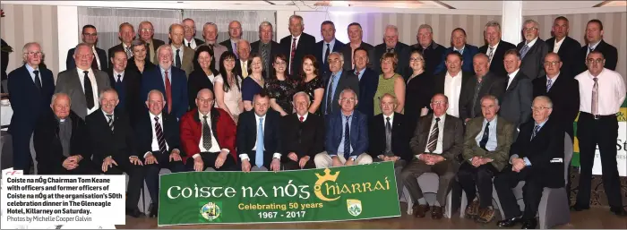  ?? Photos by Michelle Cooper Galvin ?? Coiste na nÓg Chairman Tom Keane with officers and former officers of Coiste na nÓg at the organisati­on’s 50th celebratio­n dinner in The Gleneagle Hotel, Killarney on Saturday.